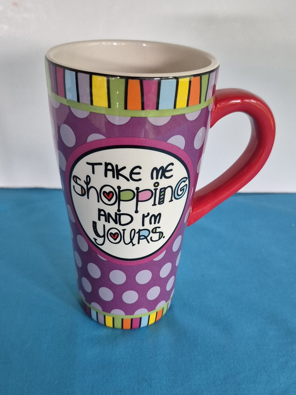 Take Me Shopping and Im Yours Tall Mug Stoneware Tea Latte Cocoa Kitchen